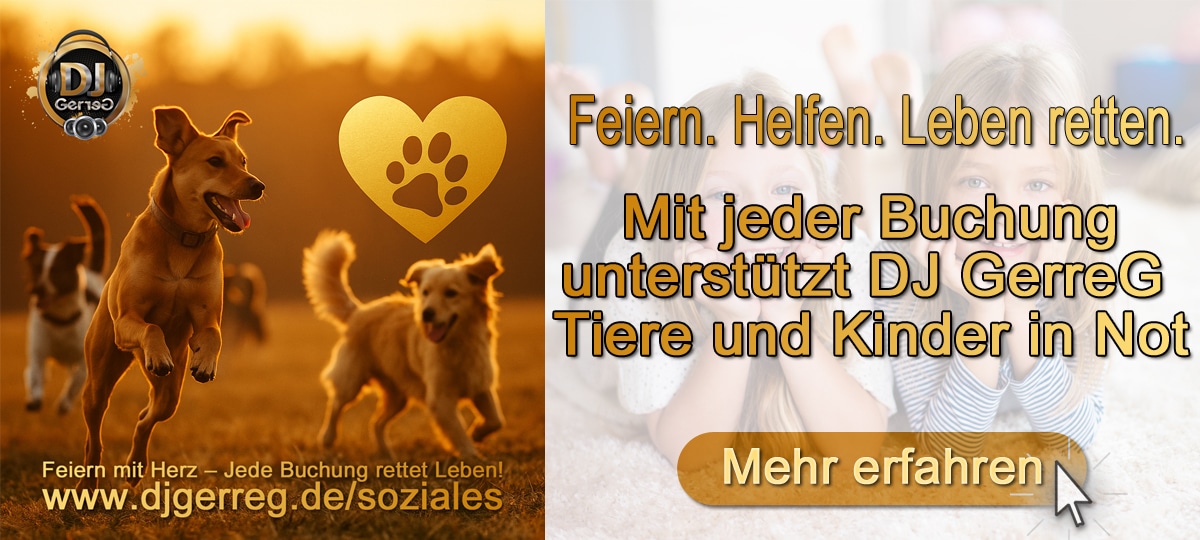 Soziales Engagement von DJ GerreG - Feiern - helfen - Leben retten